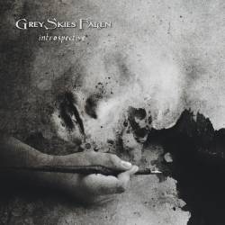 Grey Skies Fallen : Introspective